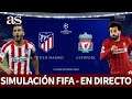Atlético de Madrid vs. Liverpool | FIFA 20: simulación de los octavos de la Champions | Diario AS