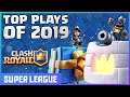 CLASH ROYALE Top plays of 2019