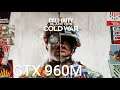 COD Black Ops Cold War (Beta) | GTX 960M 2GB | i5-6300HQ | 16GB RAM