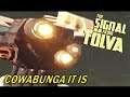 COWABUNGA IT IS  - The Signal From Tölva Gameplay Part 2