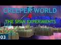 Creeper World 4: The Span Experiments - 3 [It's About Time]