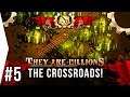 Doom Town! - They Are Billions ► #5 The Crossroads - [TAB New Empire Campaign Gameplay]