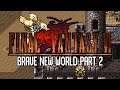 Final Fantasy 6 Brave New World 2.0 - Part 2 - Let's Play Gameplay Walkthrough