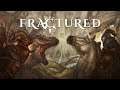 Fractured: The First 34 Minutes (No Commentary)