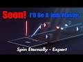I'm A Jedi Master In Training - Spin Eternally On Expert