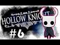 I'm Getting Better! | Let's Play Hollow Knight #6