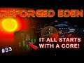 ITS SPACE BASE TIME! | REFORGED EDEN | Empyrion Galactic Survival | #33