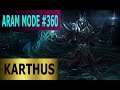 Karthus - Aram Mode #360 Full League of Legends Gameplay [Deutsch/German] Let's Play Lol