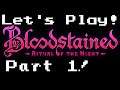 Let's Play Bloodstained Ritual of the Night (Part 1!)