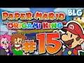 Lets Play Paper Mario: The Origami King - Part 15 - BOB-OMB!!