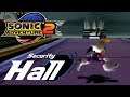 Let's Play Sonic Adventure 2 - Security Hall Fail Montage