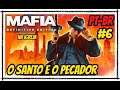 Mafia Definitive Edition Remake - Gameplay, O santo e o Pecador #6 em Português PT-BR