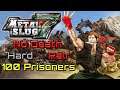Metal Slug 7 Ralf, No Death, Hard, 100 prisoners (Sin Morir, Dificil, 100 prisioneros)