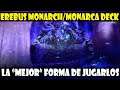 MONARCH/MONARCA DECK FT. EREBUS | LA TRISTE REALIDAD DE LA MONARQUIA DUELO LINKERA - DUEL LINKS