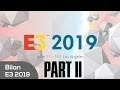 Notre avis sur l'E3 2019 Part II