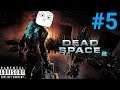 SOMETHING IS HUNTING ME! | Part 5 | Dead Space 2 (BLIND)