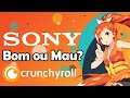 Sony vai comprar a Crunchyroll, é Bom ou Mau?