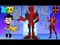 Teen Titans Go! Transform into Deadpool and Comic Gaming Characters Animation Episode