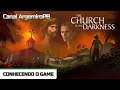 THE CHURCH IN THE DARKNESS - Conhecendo o Game no Xbox One X