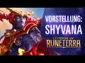 Vorstellung: Shyvana | Neuer Champion – Legends of Runeterra