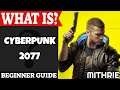 Cyberpunk 2077 Introduction | What Is Series