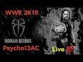 WWE 2K19 Live (Let's Play)10-8-2019