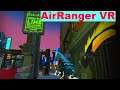 AirRanger VR on Valve Index is a blast