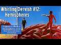 Artso Fartso's Whirling Dervish Podcast #12: Hemispheres