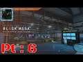 Black Mesa Pt 6 {One big bad down and one more in the way}