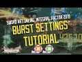 BURST SETTINGS! New Burst Skill Mechanic Tutorial (SAOIF 2019)