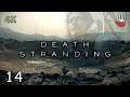 DEATH STRANDING pl 4K - Węzeł południowy (14) 🇵🇱 / gameplay po polsku