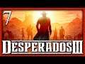 DESPERADOS 3 Gameplay español | Rancho O`shara #07