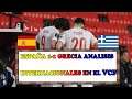 España 1-1 Grecia | Análisis y los otros jugadores Internacionales del Valencia CF