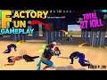 Factory Pe Fun Karenge Aaj- 27 kills Total Gameplay- Free Fire❤