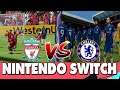 FIFA 20 Nintendo Switch Liverpool vs Chelsea