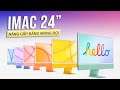 iMac 2021 sẽ làm hài lòng những người dùng khó tính nhất bởi các yếu tố sau đây...