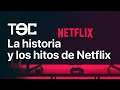 La historia y los hitos de Netflix