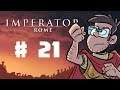 Let's Play - Imperator: Rome - Macedon - Ep 21 - Wipe-Out