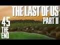 Let's Play Last of Us 2 - 45 - The End