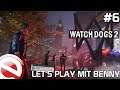Let's Play mit Benny | Watch Dogs 2 | #6