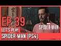 Let's Play SpiderMan (PS4) (Blind) - Episode 39 // Follow the money