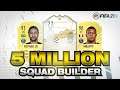 MY 5 MILLION COIN SQUAD BUILDER! #FIFA 21 Ultimate Team