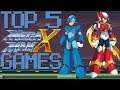 My Top 5 Megaman X Series Games!