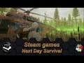 Стим игры - Next Day: Survival (Стрим/Первый взгляд)