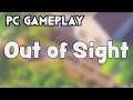 Out of Sight | PC Gameplay