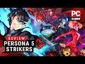 Persona 5 Strikers | PC Gamer Review