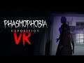 Playing the new Exposition Patch in VR! - Phasmophobia
