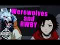 RWBY X Werewolves! | DEATH BATTLE Cast #200