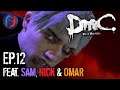 Sam Wants To Forget DmC: Devil May Cry! Ep.12 - "Sam's Downfall"