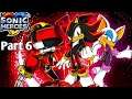 Sonic Heroes Part 6 - Was ist denn mit Shadow los !